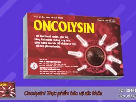 Oncolysin - Hỗ trợ giảm nguy cơ u bướu